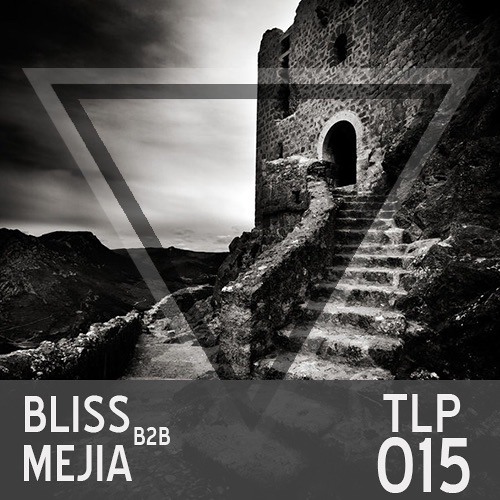 TLP015 Bliss b2b Mejia