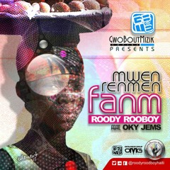 Mwen Renmen Fanm Feat Okyjems