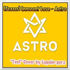 Test - Innocent Love - Astro [01:04 min]