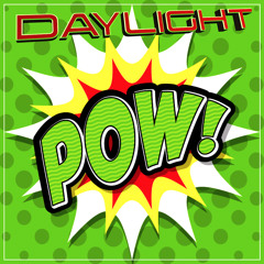 Daylight - POW! ( Original Mix )FREE DOWNLOAD HQ MP3