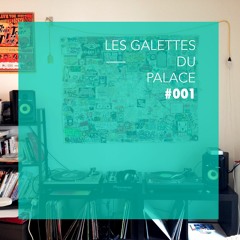Les Galettes Du Palace #001