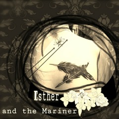 Esther and the Mariner
