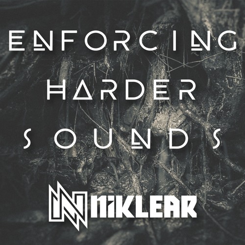 ENFORCING HARDER SOUNDS [Hardtechno Set]