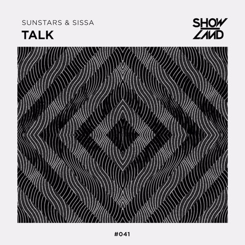 Sunstars & Sissa - Talk (Radio Edit)