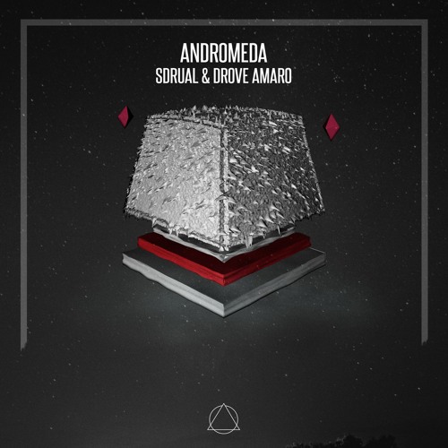 SDRUAL & Drove Amaro - Andromeda