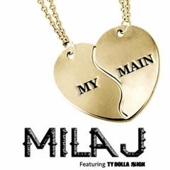 Mila J f. Ty Dolla $ign - My Main (Intro Remake 95Bpm)[Free DL]