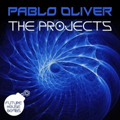 Pablo Oliver - The Projects [FREE DOWNLOAD]