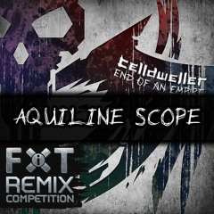 End Of An Empire (Aquiline Scope Remix)