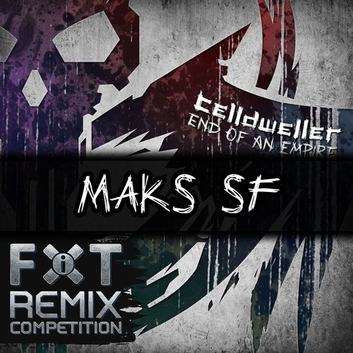 End Of An Empire (Maks SF Remix)