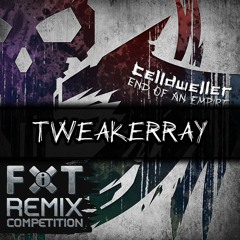 End Of An Empire (TweakerRay ReMix)