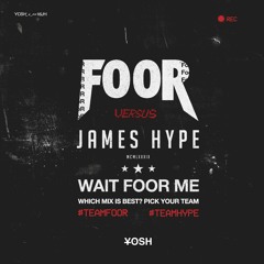 FooR vs James Hype - Wait FooR Me (Mistajam plays both versions as his inbox fresh)