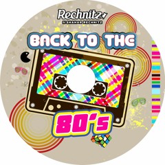 Dj Shahar Rechnitz - Back to the 80's