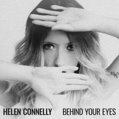 Helen Connelly - Behind Your Eyes
