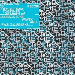 Joey Beltram - Together (Jewelz & Sparks Remix) | Preview