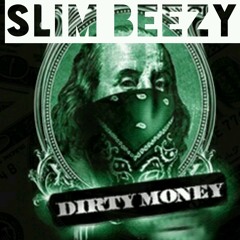 Dirty Money (produced by krissio)