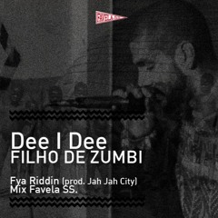 Filho de Zumbi - Dee i Dee (FSS)