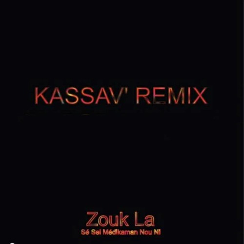 KASSAV - ZOUK LA SEL(KENNY BOY #DJ REMIX)