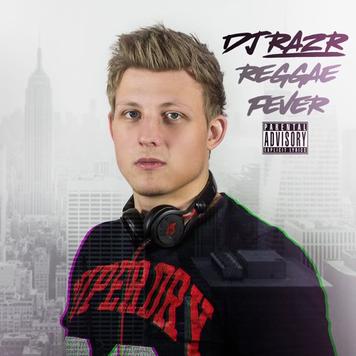 Reggae Fever - DJ Razr