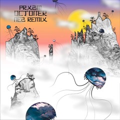 PRXZM - October (Nez Remix)