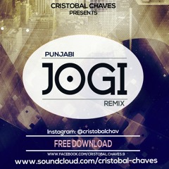 Cristobal Chaves Ft. Punjabi - Jogi (Remix 2016)