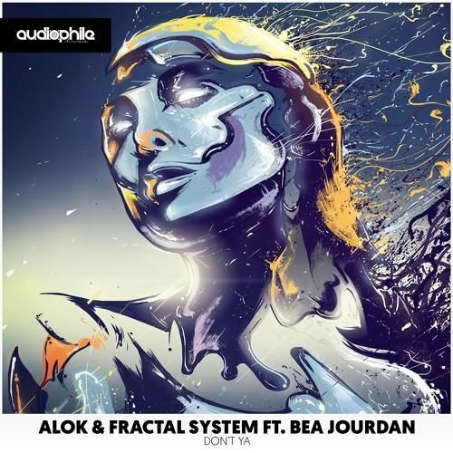 Alok & Fractal System Ft. Bea Jourdan - Don't Ya (Lowlight Remix)