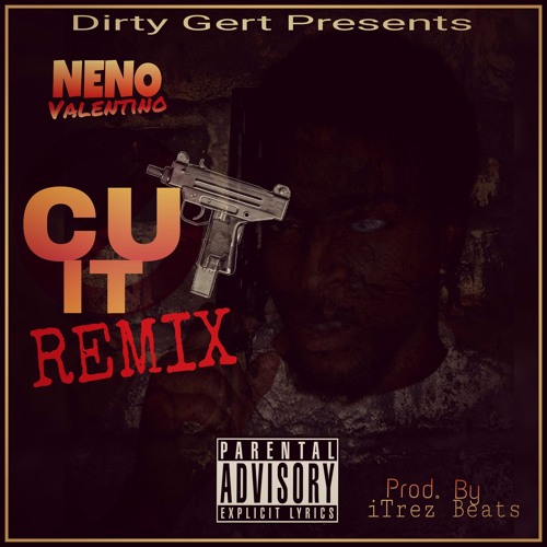 Cut It(Neno Remix)