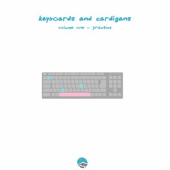9NMIX: KEYBOARDS & CARDIGANS - VOL. 1 | PRACTICE