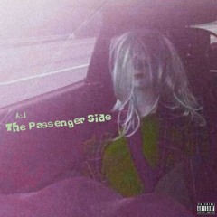 A:J ~ The Passenger Side