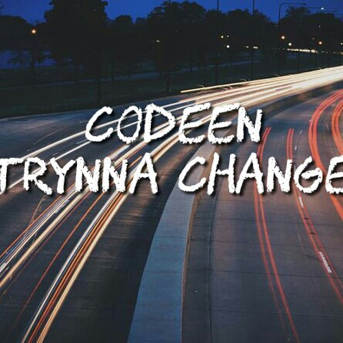 Codeen_Trynna_Change.mp3