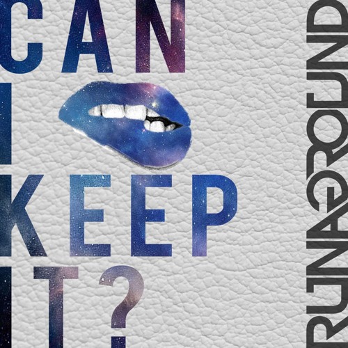 RUNAGROUND - Can I Keep It? - Original Mix  [Radio Edit]