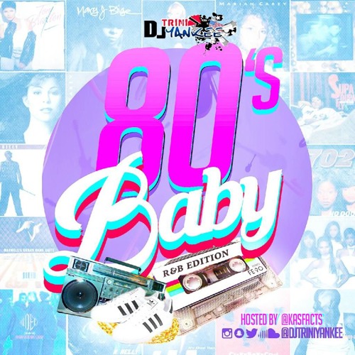 90s R B Early 00 R B 80s Baby Mix Clean By Djtriniyankee