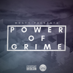 Westy - Power Of Grime