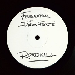 Feenixpawl & Jason Forté - Roadkill [2016] [FREE DOWNLOAD]