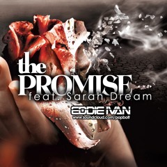 The Promise (feat. Sarah Dream)  [EDM] [ELECTRONIC] [POP]