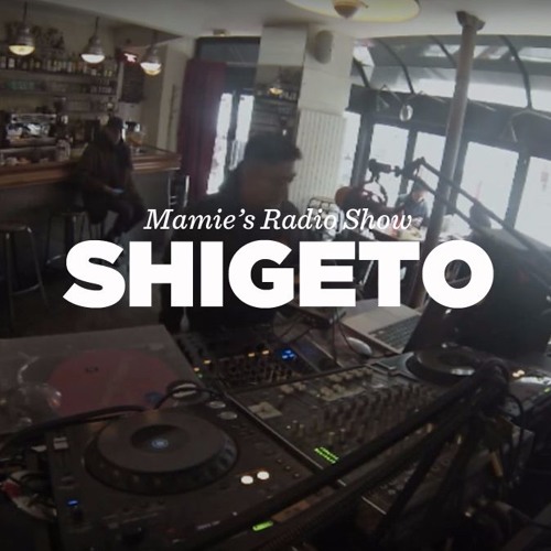 Shigeto • DJ set • Mamie's Radio Show • LeMellotron.com