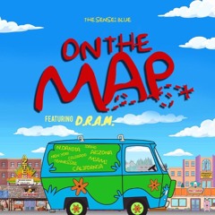 On The Map Ft D.R.A.M.