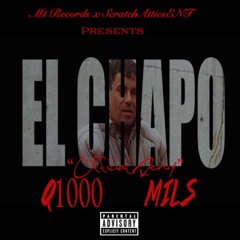 Q1000 x Mils_EL CHAPO (Official Remix)