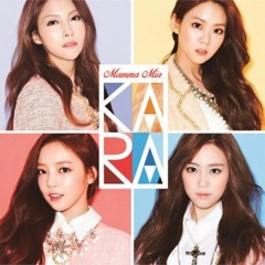 KARA(카라)- 맘마미아 (Mamma Mia) Cover
