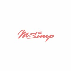 Some Jams Produced by MSimp