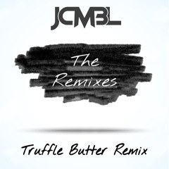 Truffle Butter (feat. Drake & Lil Wayne) [JCMBL Remix]