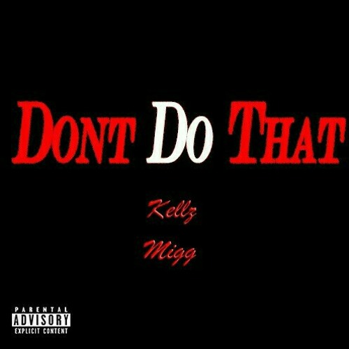 Don't Do That ft. Migg.mp3