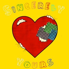 Sincerly Yours . . .