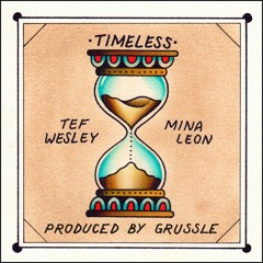 Timeless Feat. Mina Leon (Produced by Grussle)