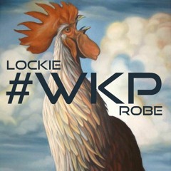 WKP - Lockie Ft. Robe The Out$ider
