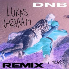 Lukas Graham-7 Years -Kraft-E DNB Remix-----FREE DOWNLOAD