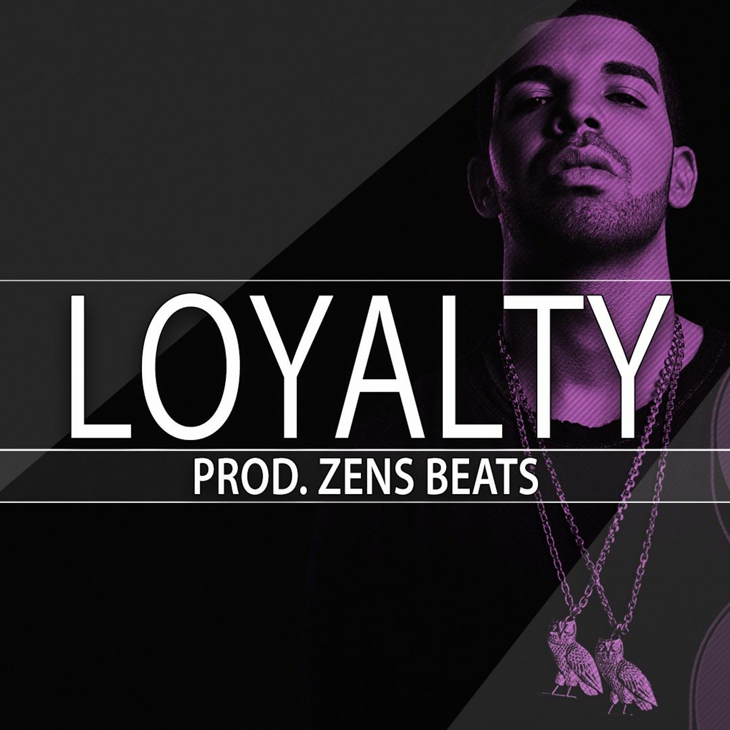 Loyalty - ( Prod. Zens Beats ) episode artwork