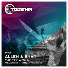 Allen & Envy - The Cry Within (Miroslav Vrlik Remix) [Together Recordings]