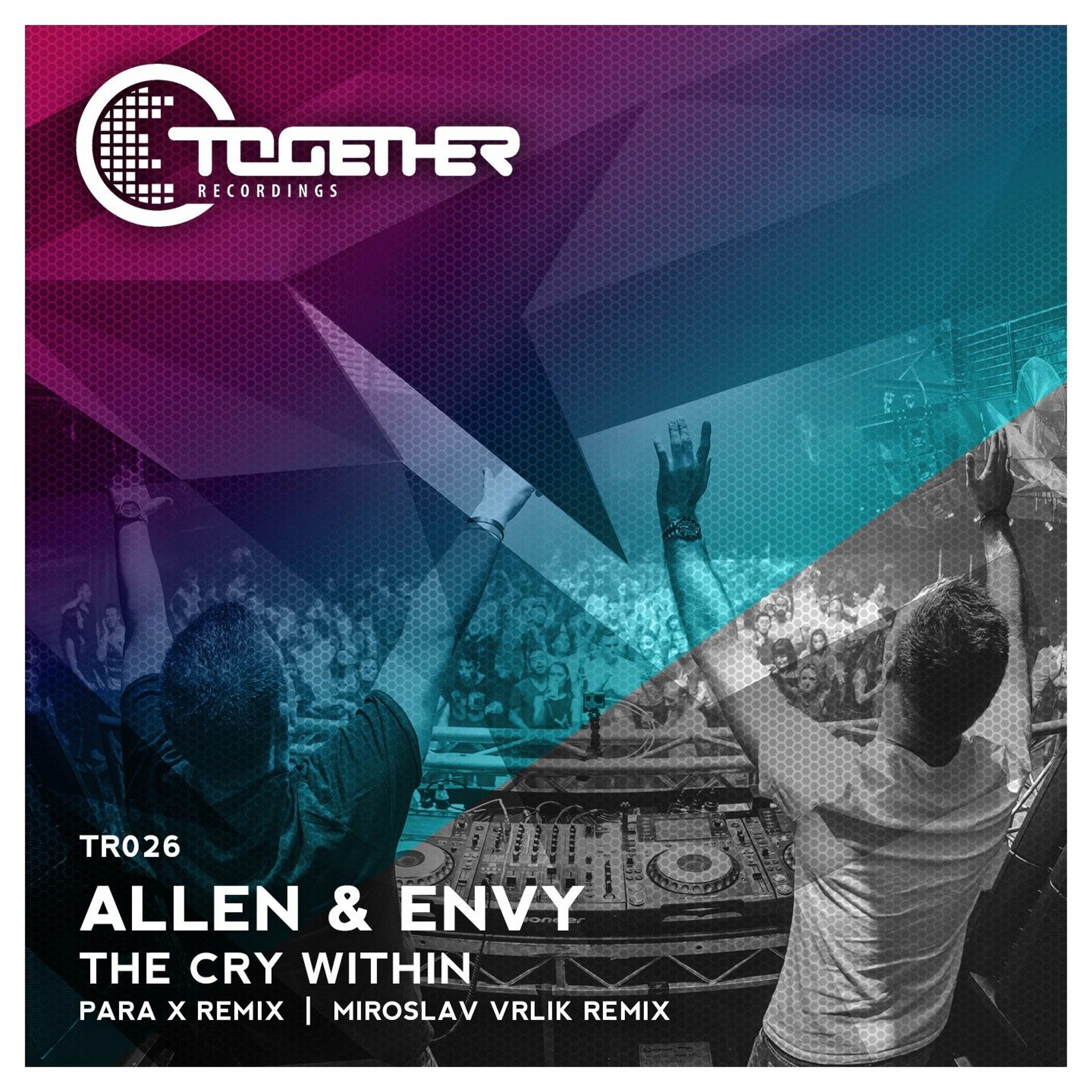 Allen & Envy - The Cry Within (Miroslav Vrlik Remix) [Together Recordings] episode artwork