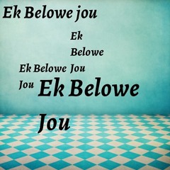 Martin Maroon - Ek Belowe Jou
