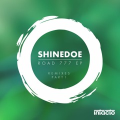 Shinedoe - Road 777 (Ben Sims Bonus Remix) [INTAC057]